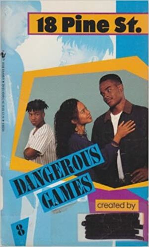 Dangerous Games by Stacie Johnson, Walter Dean Myers