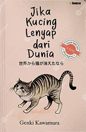 Jika Kucing Lenyap dari Dunia by Genki Kawamura