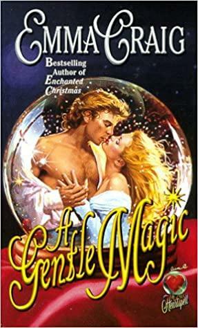 A Gentle Magic by Emma Craig