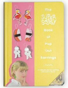 The Super Sassy Book of Pop Out Earrings by Super Sassy