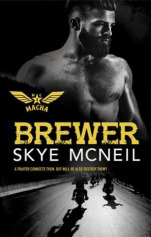 Brewer by Skye McNeil, Skye McNeil