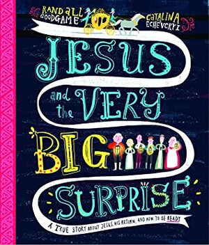 Jesus and the Very Big Surprise Activity Book: Packed with Puzzles and Activities by Randall Goodgame