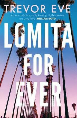 Lomita For Ever by Trevor Eve