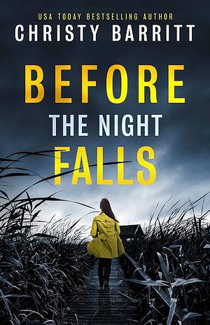 Before the Night Falls by Christy Barritt