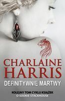 Definitywnie martwy by Charlaine Harris, Ewa Wojtczak