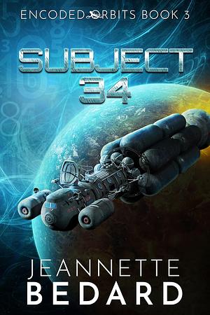 Subject 34 by Jeannette Bedard