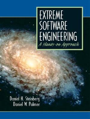 Extreme Software Engineering: A Hands-On Approach by Daniel H. Steinberg, Daniel W. Palmer