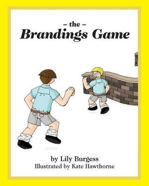 The Brandings Game by Lily Burgess