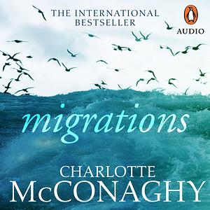 Migrations by Charlotte McConaghy