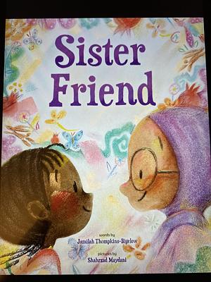 Sister Friend by Jamilah Thompkins-Bigelow