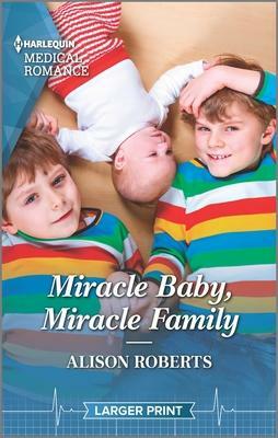 Miracle Baby, Miracle Family by Alison Roberts