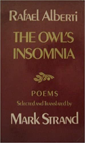 The Owl's Insomnia by Rafael Alberti