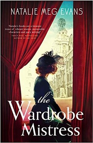 The Wardrobe Mistress by Natalie Meg Evans