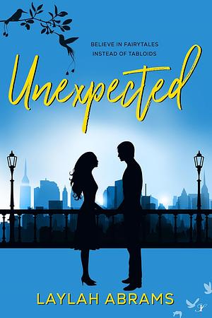 Unexpected	 by Laylah Abrams