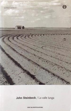 La valle lunga by John Steinbeck