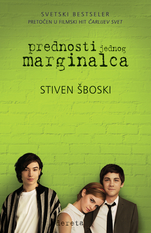 Prednosti jednog marginalca by Stephen Chbosky, Boris Todorović