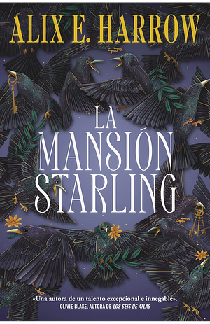 La mansión Starling by Alix E. Harrow