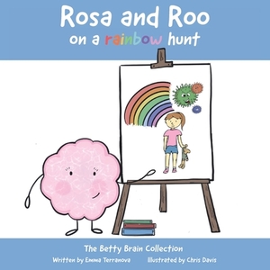 Rosa & Roo On A Rainbow Hunt by Emma Terranova