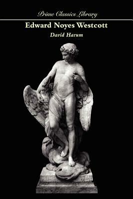 David Harum: A Story of American Life by Edward Noyes Westcott