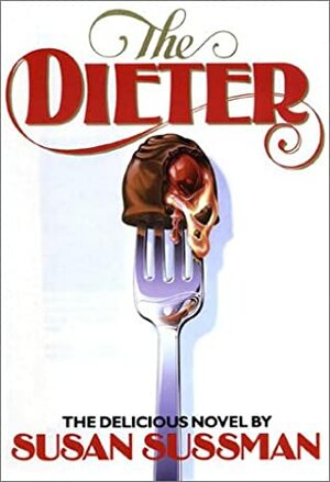 The Dieter by Susan Sussman