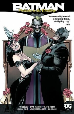 Batman: Preludes to the Wedding by Tim Seeley