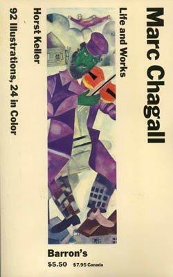 Marc Chagall: Life And Works by Horst Keller
