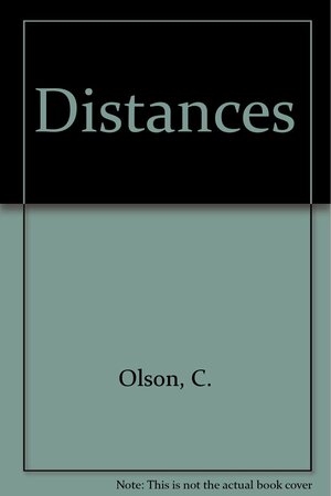 The Distances by Charles Olson
