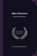 Men of Business: Men Of Achievement by William Osborn Stoddard