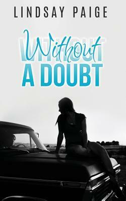 Without A Doubt by Lindsay Paige