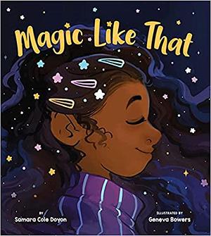 Magic Like That by Samara Cole Doyon