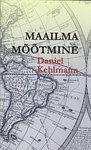 Maailma mõõtmine by Kristel Kaljund, Daniel Kehlmann