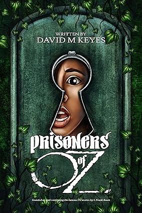 Prisoners of Oz by David Keyes