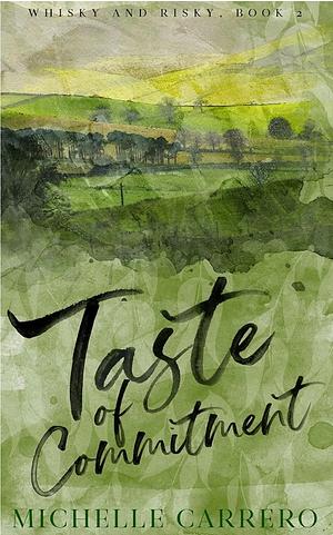 Taste of Commitment  by Michelle Carrero