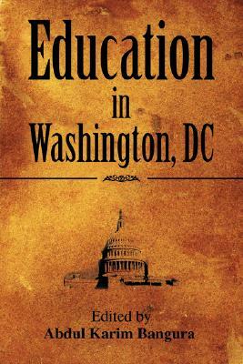 Education in Washington, DC by Abdul Karim Bangura