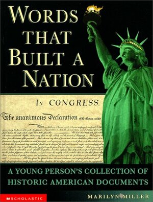 Words That Built a Nation by Marilyn Miller