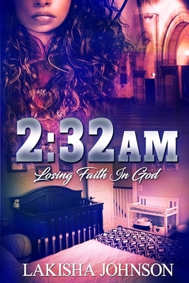 2: 32am by Lakisha Johnson