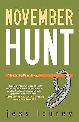 November Hunt by Jessica Lourey, J.H. Lourey, Jess Lourey