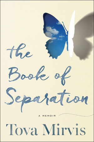 The Book of Separation by Tova Mirvis