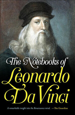 The Notebooks of Leonardo Da Vinci by Leonardo da Vinci