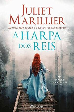 A Harpa Dos Reis by Juliet Marillier