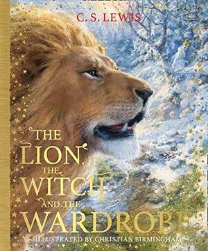 The Lion, the Witch and the Wardrobe by C.S. Lewis