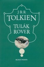 Tulák Rover by J.R.R. Tolkien