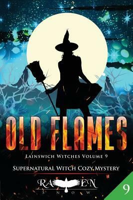 Old Flames by Raven Snow