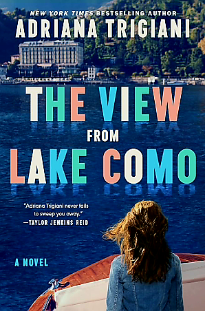 The View From Lake Como: A Novel by Adriana Trigiani
