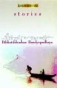 Stories by Rani Ray, Bibhutibhushan Bandyopadhyay