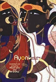 Ayoni and Other Stories by Alladi Uma