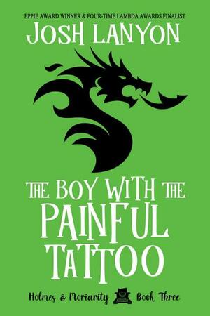 The Boy with the Painful Tattoo by Josh Lanyon