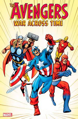 Avengers: War Across Time #1 by Paul Levitz