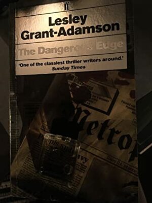 The Dangerous Edge by Lesley Grant-Adamson