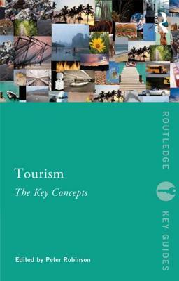 Tourism: The Key Concepts by 